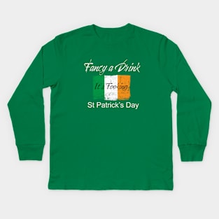 St Patricks Day 'Fancy a Drink' Kids Long Sleeve T-Shirt